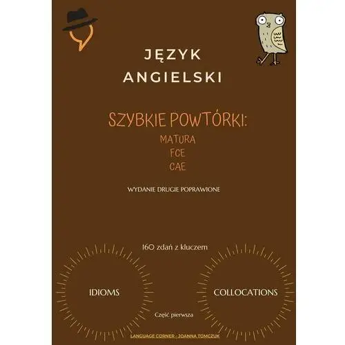 Language corner Szybkie powtórki: idiomy i kolokacje cz.1