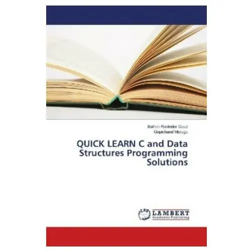 Lap lambert academic publishing Quick learn c and data structures programming solutions