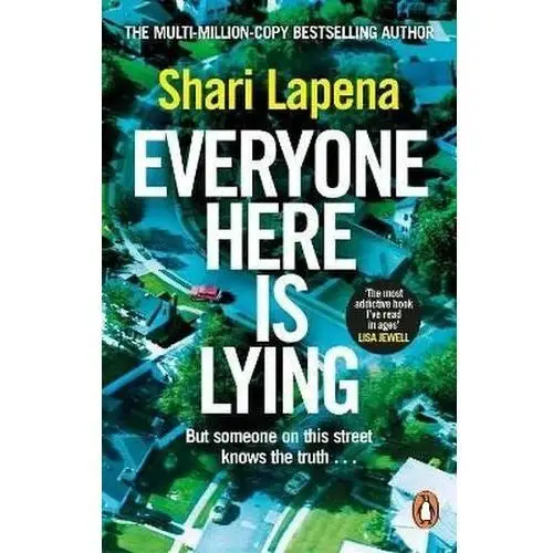 Everyone here is lying: the unputdownable new thriller from the richard & judy bestselling author Lapena, shari