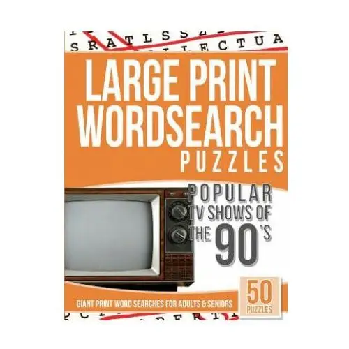 Large Print Wordsearches Puzzles Popular TV Shows of the 90s: Giant Print Word Searches for Adults & Seniors