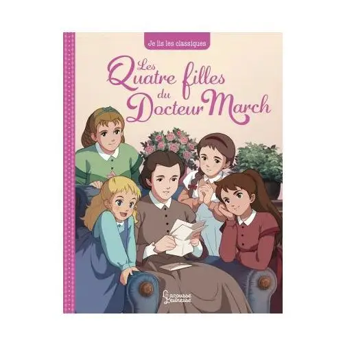 Les quatre filles du docteur march Larousse