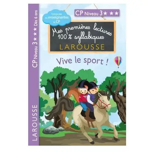 Premières lectures syllabiques cp niv 2 ou 3 - vive les sports! Larousse