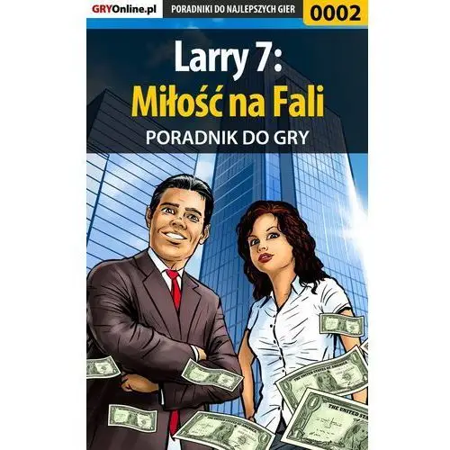 Larry 7: miłość na fali - poradnik do gry
