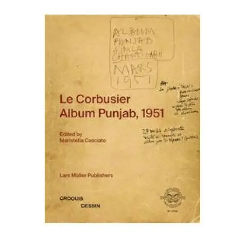 Lars muller Le corbusier: album punjab, 1951 /francais/anglais