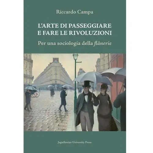 L`arte di passeggiare e fare le rivoluzioni