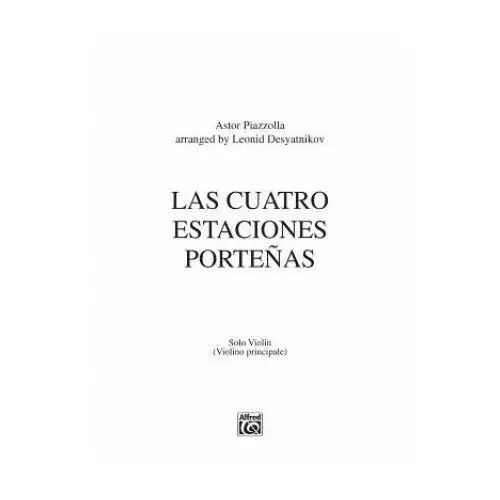 Las cuatro estaciones portenas violin Alfred publishing co (uk) ltd