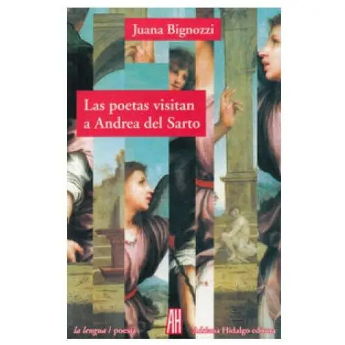 Las poetas visitan a Andrea del Sarto