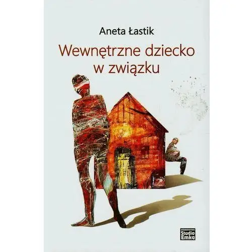 Wewnętrzne dziecko w związku Łastik aneta