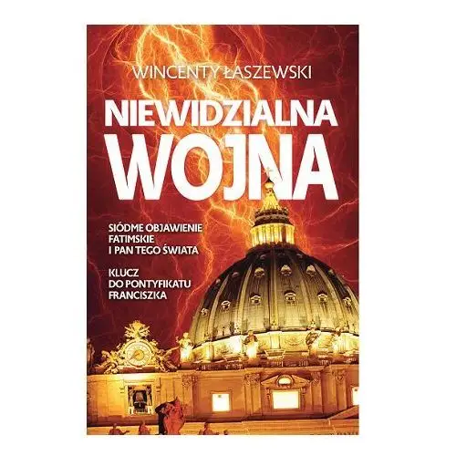 Łaszewski wincenty Niewidzialna wojna