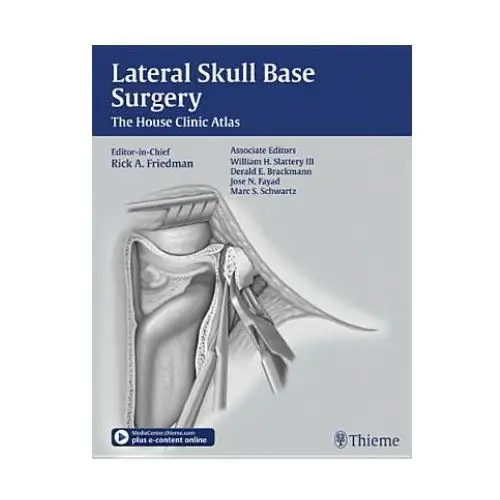 Lateral skull base surgery Thieme medical publishers inc