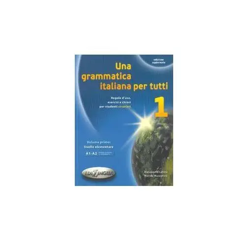 Una grammatica italiana per tutti 1 książka