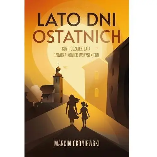 Lato dni ostatnich