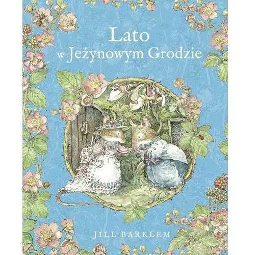 Lato w Jeżynowym Grodzie