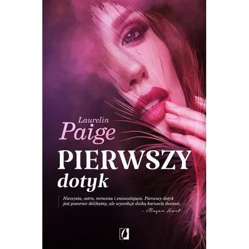 Pierwszy dotyk Laurelin paige