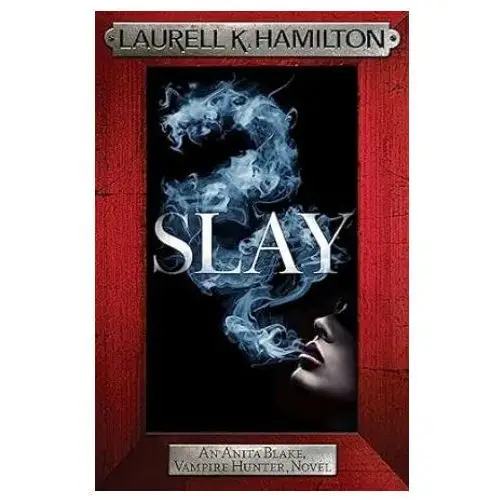 Laurell K. Hamilton - Slay