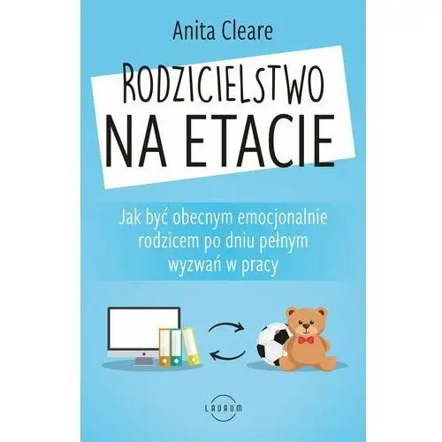 Rodzicielstwo na etacie