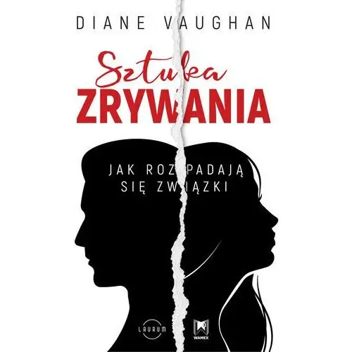 Laurum Sztuka zrywania ebook. jak rozpadają się związki