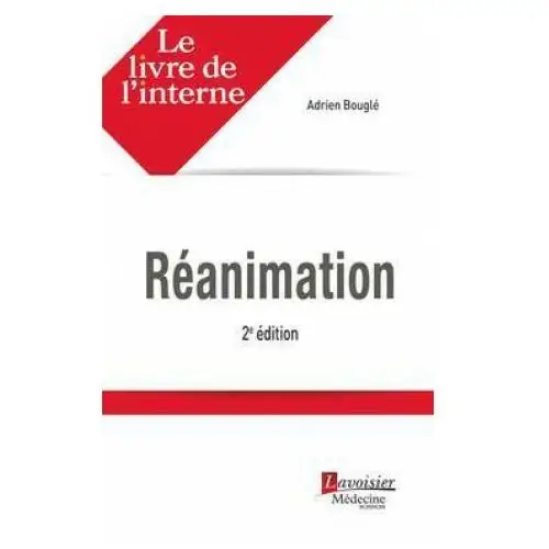 REANIMATION, 2E ED. (COLLECTION LE LIVRE DE L'INTERNE)