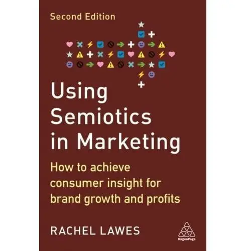 Using semiotics in marketing Lawes, dr rachel