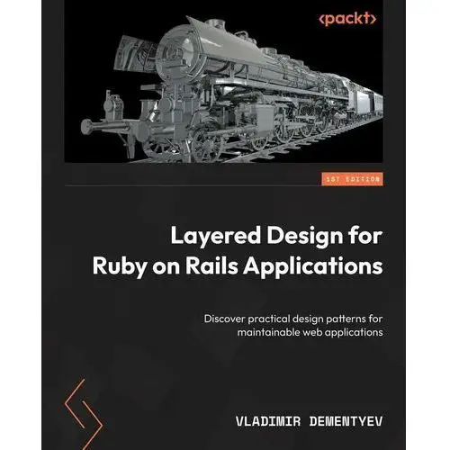 Layered Design for Ruby on Rails Applications