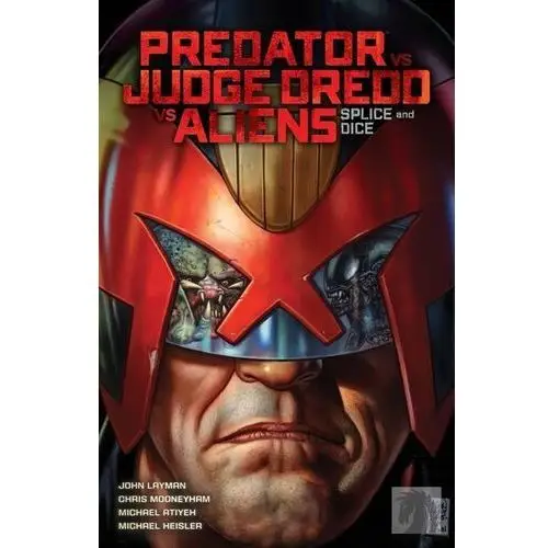 Predator vs. judge dredd vs. aliens. dziel i plącz Layman john