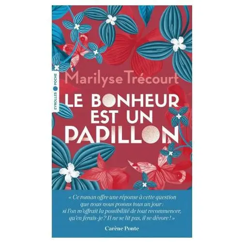 Le bonheur est un papillon