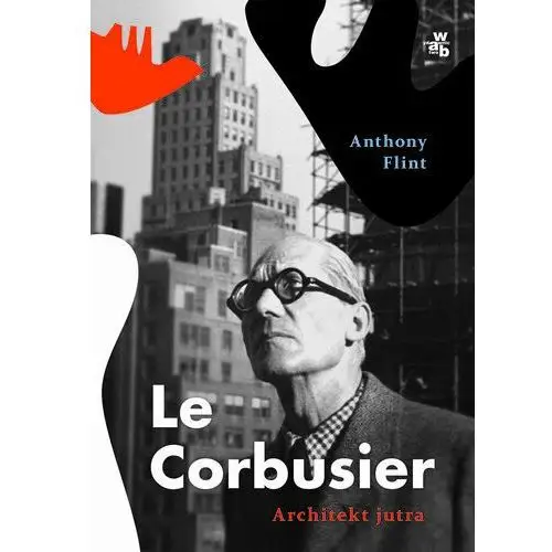 Le Corbusier. Architekt jutra