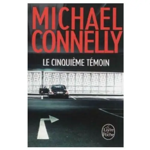 Le cinquieme temoin Le livre de poche