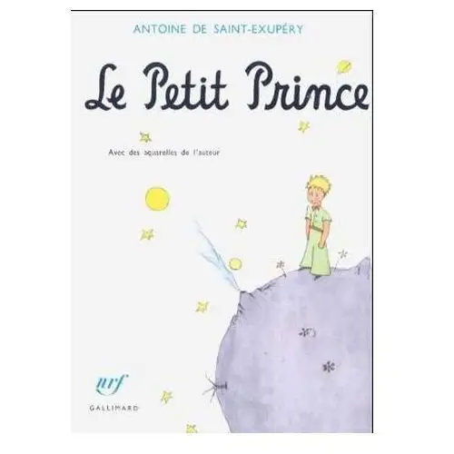 Le Petit Prince, Luxe-Ausgabe. Der kleine Prinz, Luxus-Ausgabe, französische Ausgabe Saint-Exupéry, Antoine de