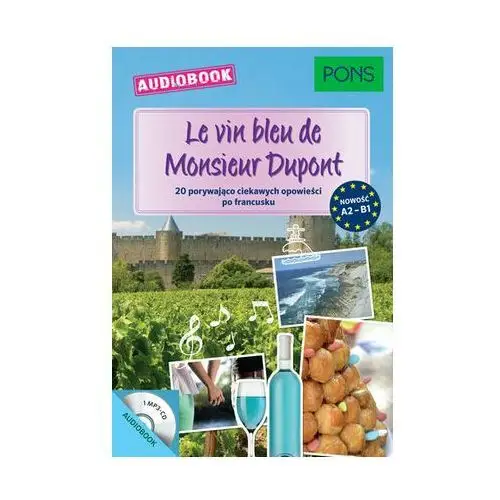 Le vin bleu de Monsieur Dupont