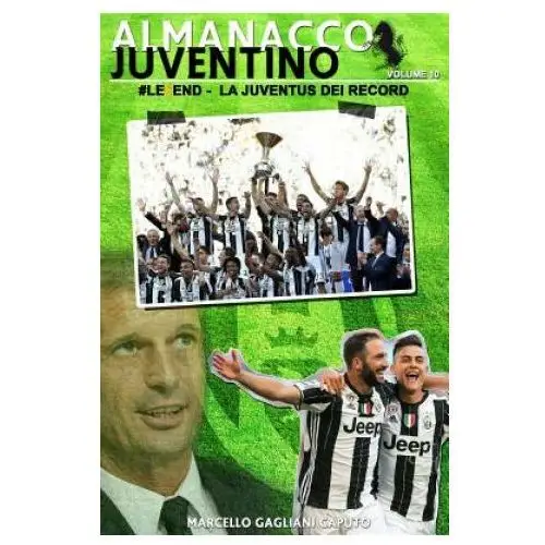 #Le6end - La Juventus dei record