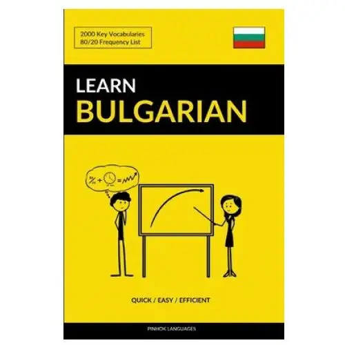 Learn Bulgarian - Quick / Easy / Efficient