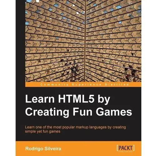 Learn HTML5 by Creating Fun Games