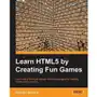 Learn HTML5 by Creating Fun Games Sklep on-line