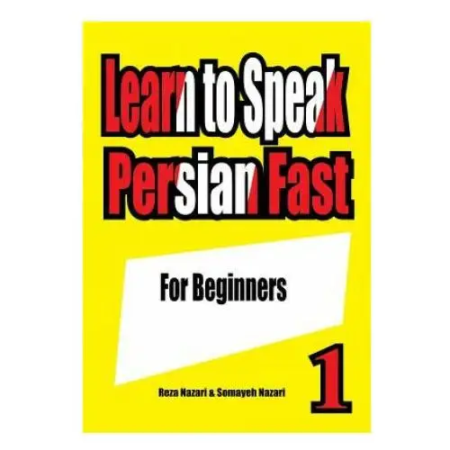 Learn to Speak Persian Fast: For Beginners