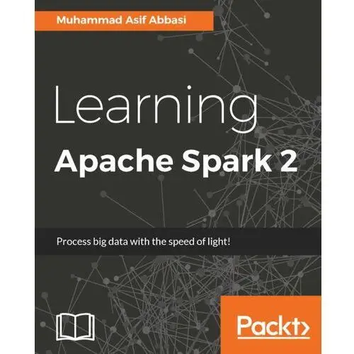 Learning Apache Spark 2