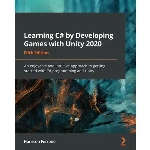 Learning C# by Developing Games with Unity 2020 [DRM]