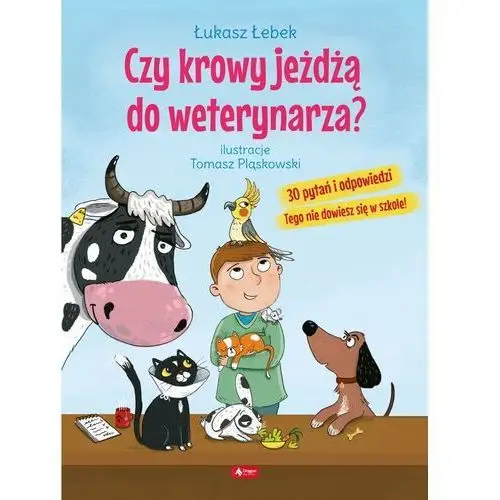 Łebek łukasz Czy krowy jeżdżą do weterynarza?