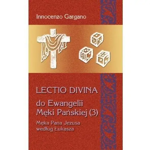 Lectio divina do ewangelii męki pańskiej 3 Wydawnictwo księży sercanów