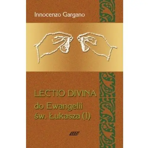 Lectio divina do ewangelii św łukasza 1 Wydawnictwo księży sercanów