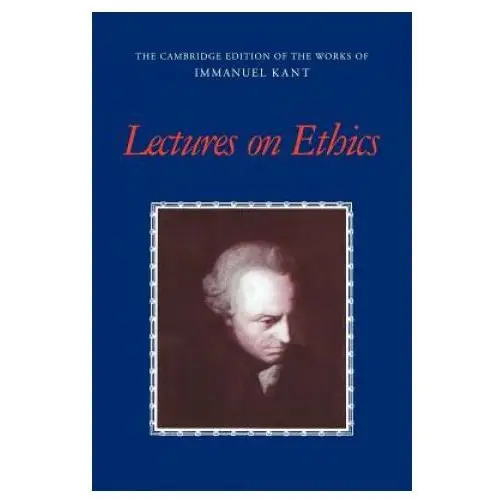 Lectures on ethics Cambridge university press