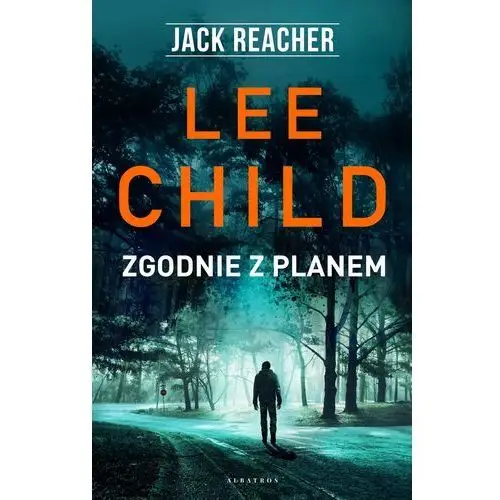 Zgodnie z planem. jack reacher. tom 24