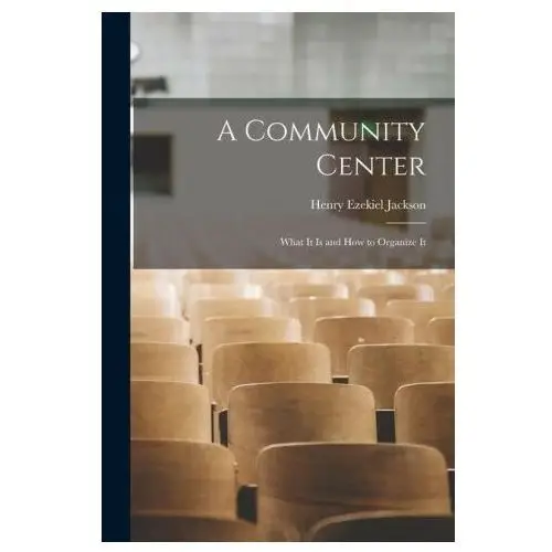 Legare street pr A community center; what it is and how to organize it