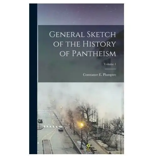 General sketch of the history of pantheism; volume 1 Legare street pr