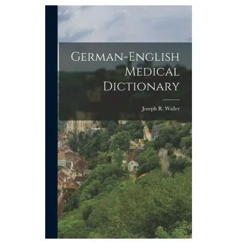 Legare street pr German-english medical dictionary