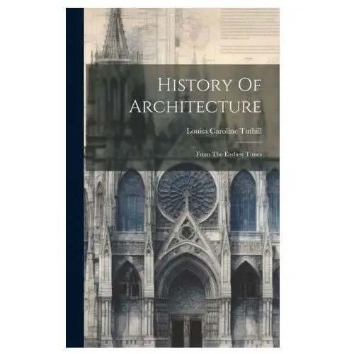 Legare street pr History of architecture: from the earliest times
