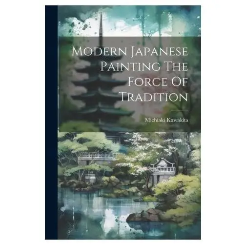 Legare street pr Modern japanese painting the force of tradition