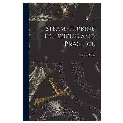 Legare street pr Steam-turbine principles and practice