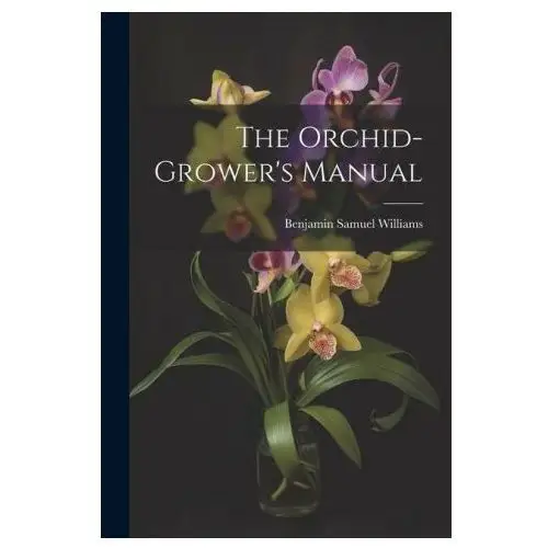 The orchid-grower's manual Legare street pr