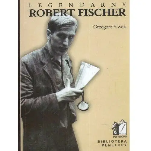 Legendarny Robert Fischer